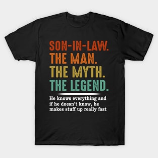 Son In Law The Man The Myth The Legend T-Shirt